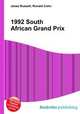 1992 South African Grand Prix, Jesse Russell,Ronald Cohn 