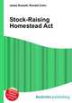 Stock-Raising Homestead Act, Jesse Russell,Ronald Cohn 