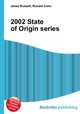 2002 State of Origin series, Jesse Russell,Ronald Cohn 