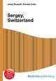 Sergey, Switzerland, Jesse Russell,Ronald Cohn 