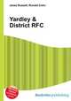 Yardley & District RFC, Jesse Russell,Ronald Cohn 