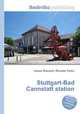 Stuttgart-Bad Cannstatt station, Jesse Russell,Ronald Cohn 