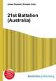 21st Battalion (Australia), Jesse Russell,Ronald Cohn 