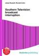 Southern Television broadcast interruption, Jesse Russell,Ronald Cohn 