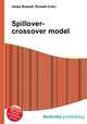 Spillover-crossover model, Jesse Russell,Ronald Cohn 