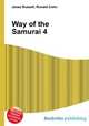 Way of the Samurai 4, Jesse Russell,Ronald Cohn 