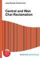 Central and Wan Chai Reclamation, Jesse Russell,Ronald Cohn 