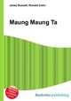 Maung Maung Ta, Jesse Russell,Ronald Cohn 