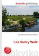 Lea Valley Walk, Jesse Russell,Ronald Cohn 