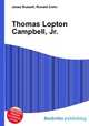 Thomas Lopton Campbell, Jr., Jesse Russell,Ronald Cohn 