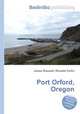 Port Orford, Oregon, Jesse Russell,Ronald Cohn 