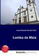 Lomba da Maia, Jesse Russell,Ronald Cohn 