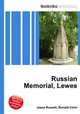 Russian Memorial, Lewes, Jesse Russell,Ronald Cohn 