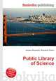 Public Library of Science, Jesse Russell,Ronald Cohn 