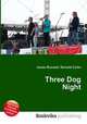 Three Dog Night, Jesse Russell,Ronald Cohn 