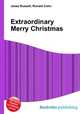 Extraordinary Merry Christmas, Jesse Russell,Ronald Cohn 