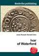 Ivar of Waterford, Jesse Russell,Ronald Cohn 