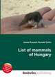 List of mammals of Hungary, Jesse Russell,Ronald Cohn 