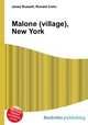 Malone (village), New York, Jesse Russell,Ronald Cohn 