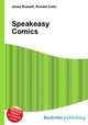 Speakeasy Comics, Jesse Russell,Ronald Cohn 