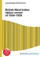 British West Indian labour unrest of 1934–1939, Jesse Russell,Ronald Cohn 