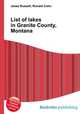 List of lakes in Granite County, Montana, Jesse Russell,Ronald Cohn 