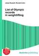 List of Olympic records in weightlifting, Jesse Russell,Ronald Cohn 