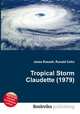 Tropical Storm Claudette (1979), Jesse Russell,Ronald Cohn 