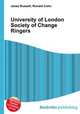 University of London Society of Change Ringers, Jesse Russell,Ronald Cohn 