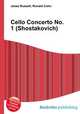 Cello Concerto No. 1 (Shostakovich), Jesse Russell,Ronald Cohn 