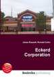 Eckerd Corporation, Jesse Russell,Ronald Cohn 