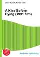 A Kiss Before Dying (1991 film), Jesse Russell,Ronald Cohn 