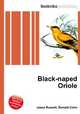 Black-naped Oriole, Jesse Russell,Ronald Cohn 