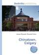 Chinatown, Calgary, Jesse Russell,Ronald Cohn 