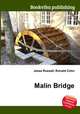 Malin Bridge, Jesse Russell,Ronald Cohn 