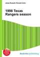 1998 Texas Rangers season, Jesse Russell,Ronald Cohn 