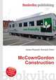 McCownGordon Construction, Jesse Russell,Ronald Cohn 