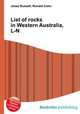 List of rocks in Western Australia, L-N, Jesse Russell,Ronald Cohn 