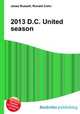 2013 D.C. United season, Jesse Russell,Ronald Cohn 