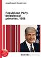 Republican Party presidential primaries, 1988, Jesse Russell,Ronald Cohn 