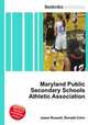 Maryland Public Secondary Schools Athletic Association, Jesse Russell,Ronald Cohn 