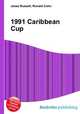 1991 Caribbean Cup, Jesse Russell,Ronald Cohn 