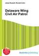 Delaware Wing Civil Air Patrol, Jesse Russell,Ronald Cohn 