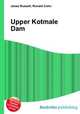Upper Kotmale Dam, Jesse Russell,Ronald Cohn 