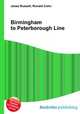 Birmingham to Peterborough Line, Jesse Russell,Ronald Cohn 