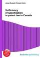 Sufficiency of specification in patent law in Canada, Jesse Russell,Ronald Cohn 