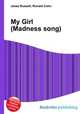 My Girl (Madness song), Jesse Russell,Ronald Cohn 