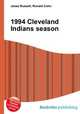1994 Cleveland Indians season, Jesse Russell,Ronald Cohn 
