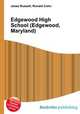Edgewood High School (Edgewood, Maryland), Jesse Russell,Ronald Cohn 