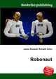 Robonaut, Jesse Russell,Ronald Cohn 